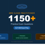 1150+ AWS Cloud Practitioner Practice Exam Questions (CLF-C02) – Free MCQs with Answers & Explanations